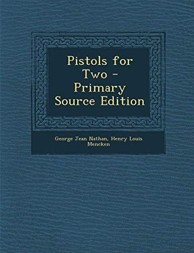 Pistols for Two - Primary Source Edition