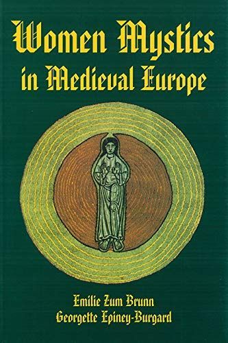 Women Mystics in Medieval Europe