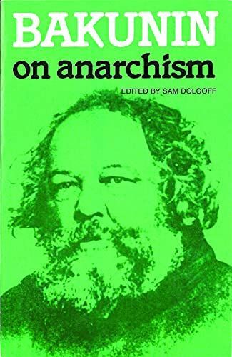 Bakunin on Anarchism