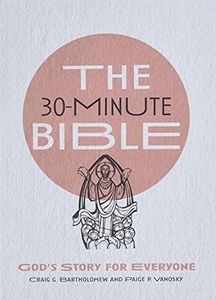 The 30-Minute Bible