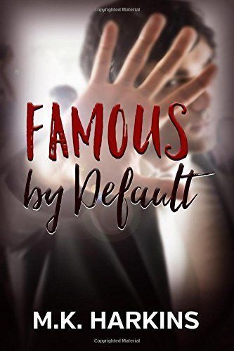 Famous by Default