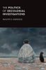 The Politics of Decolonial Investigations
