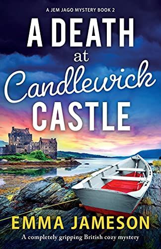 A Death at Candlewick Castle: A Completely Gripping British Cozy Mystery