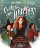 Calling All Witches!
