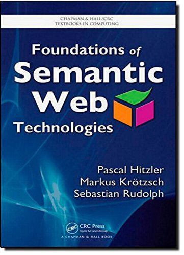 Foundations of Semantic Web Technologies