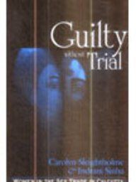 Guilty Without Trial