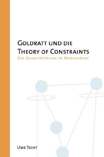 Goldratt Und Die Theory of Constraints