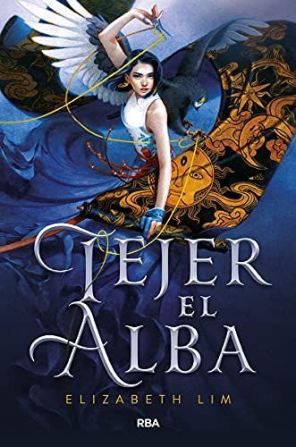 TEJER EL ALBA/ SPIN THE DAWN.