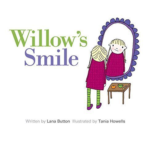 Willow's Smiles