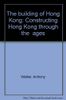 The Building of Hong Kong