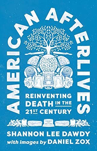 American Afterlives