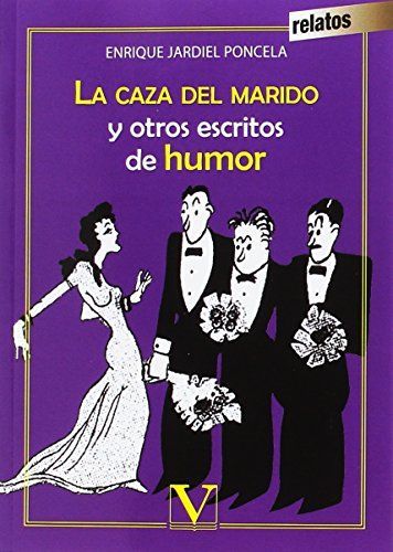 La caza del marido y otros escritos de humor