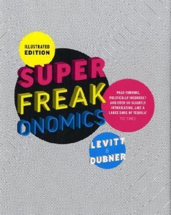 Illustrated Superfreakonomics