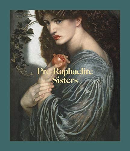 Pre-Raphaelite Sisters