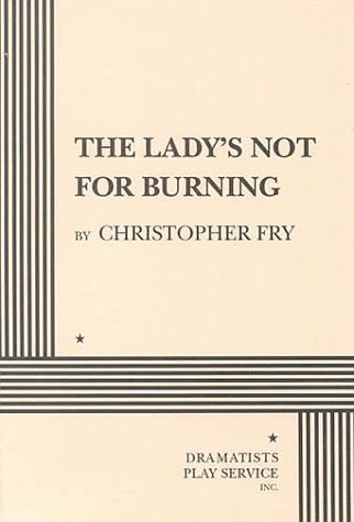 The Lady's Not for Burning