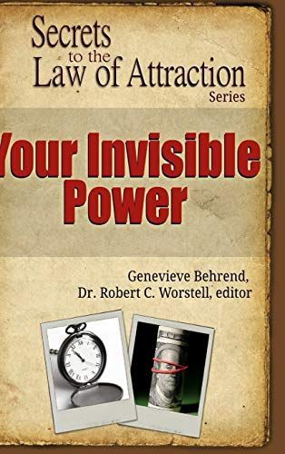 Your Invisible Power - Secrets to the Law of Attraction