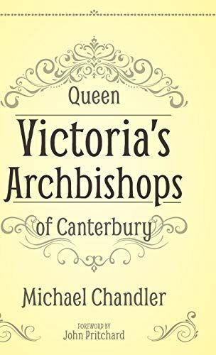 Queen Victoria’s Archbishops of Canterbury