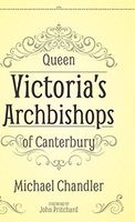 Queen Victoria’s Archbishops of Canterbury