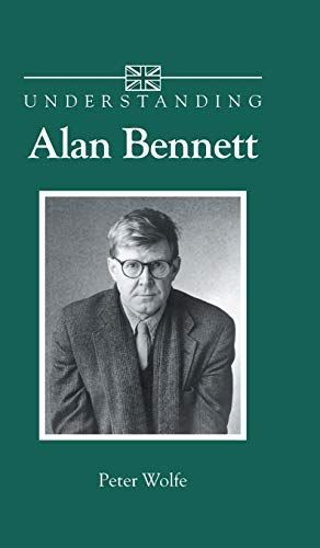 Understanding Alan Bennett