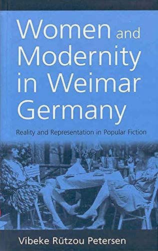 Women and Modernity in Weimar Germany