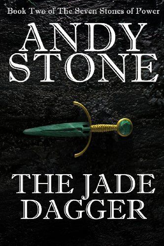 The Jade Dagger - Book Two of the Seven Stones of Power