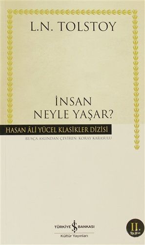İnsan neyle yaşar?