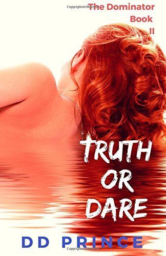 Truth Or Dare; The Dominator II