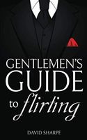 Gentlemen's Guide to Flirting