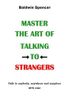 Master the Art of Talking to Strangers