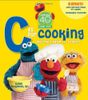 Sesame Street "C" is for Cooking