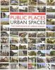 Public Places, Urban Spaces