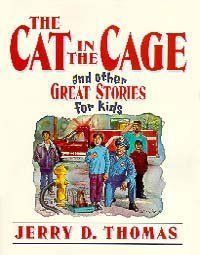 The Cat in the Cage and Other Great Stories for Kids