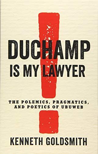 Duchamp Is My Lawyer