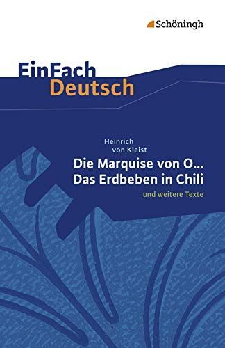 Die Marquise von O. und weitere Texte
