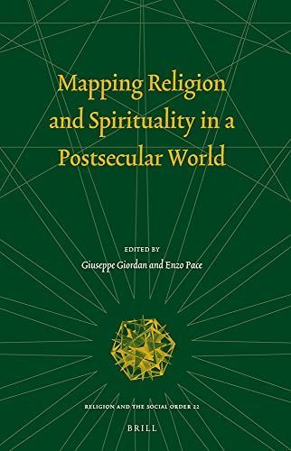 Mapping Religion and Spirituality in a Postsecular World
