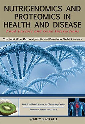 Nutrigenomics and Proteomics in Health and Disease