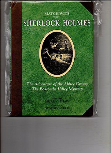 The Adventure of the Abbey Grange ; The Boscombe Valley Mystery