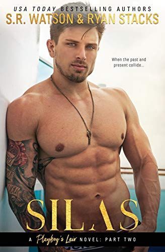 Silas: A Playboy's Lair Novel