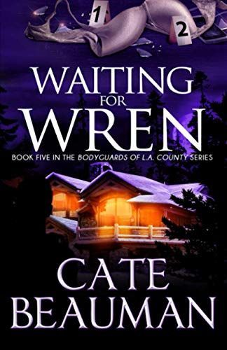 Waiting for Wren