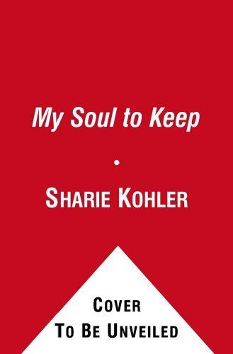 My Soul to Keep