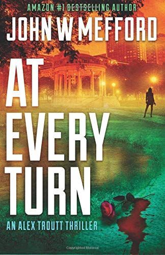 At Every Turn (an Alex Troutt Thriller, Book 10)