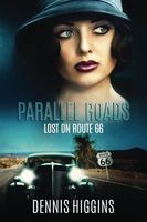 Parallel Roads (Lost on Route 66)