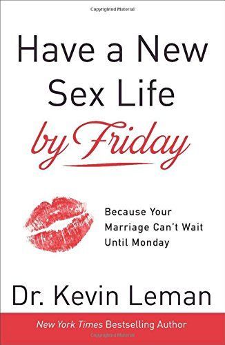 Have a New Sex Life by Friday