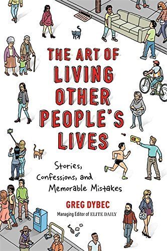 The Art of Living Other People's Lives