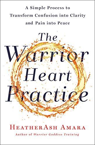 The Warrior Heart Practice