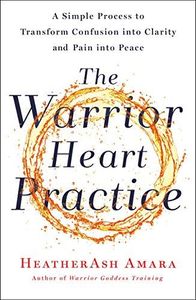 The Warrior Heart Practice