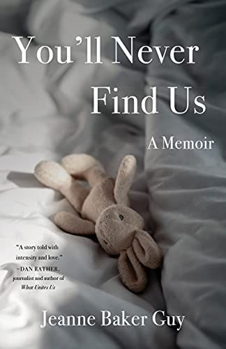 You'll Never Find Us.