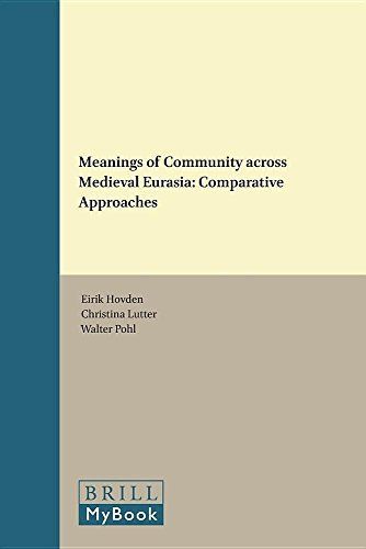 Meanings of Community Across Medieval Eurasia