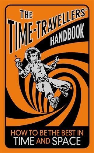 The Time-travellers' Handbook