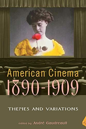 American Cinema, 1890-1909